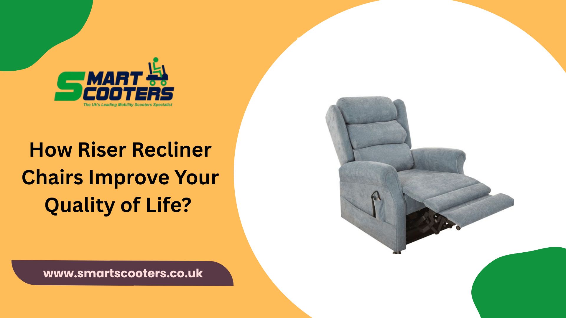 How Riser Recliner Chairs Improve Your Quality of Life?
